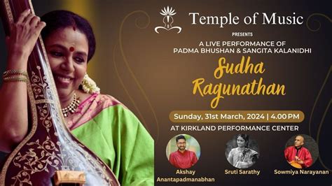 Carnatic Vocal Concert by Smt Sudha Raghunathan, Kirkland Performance ...