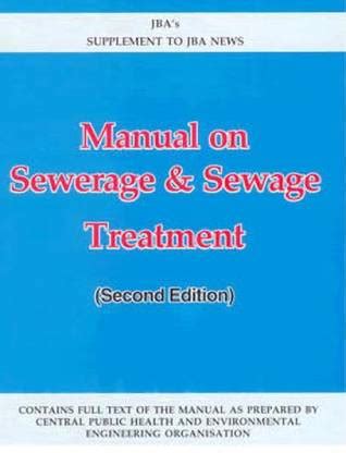 Manual on Sewerage and Sewage Treatment: Buy Manual on Sewerage and ...