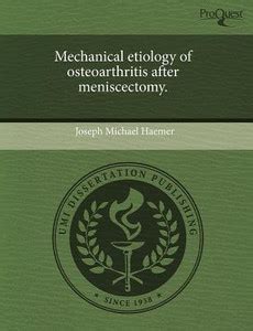 Mechanical Etiology of Osteoarthritis After Meniscectomy: Buy ...