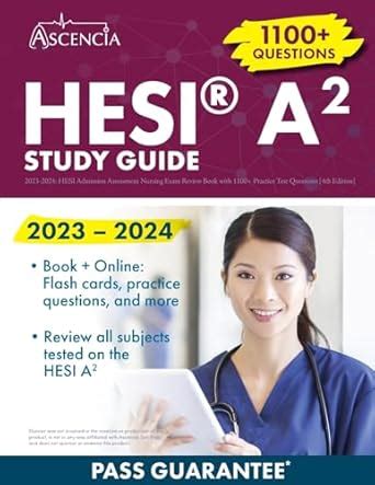 HESI(R) A2 Study Guide 2023-2024: Admission Assessment Nursing Exam ...