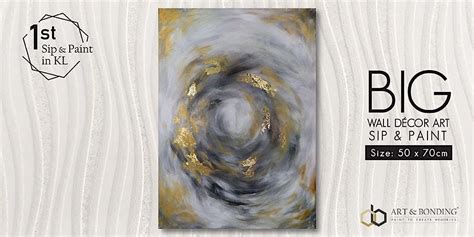Sip & Paint Night : BIG Canvas - Hidden Miracle, Art & Bonding, Kuala ...
