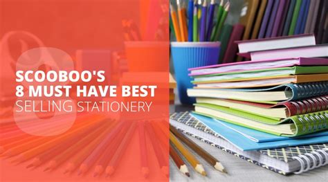 SCOOBOO’S 8 MUST HAVE BEST SELLING STATIONERY – SCOOBOO