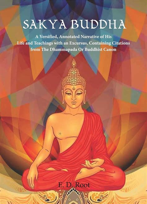 Sakya Buddha : E. D. Root: Amazon.in: Books