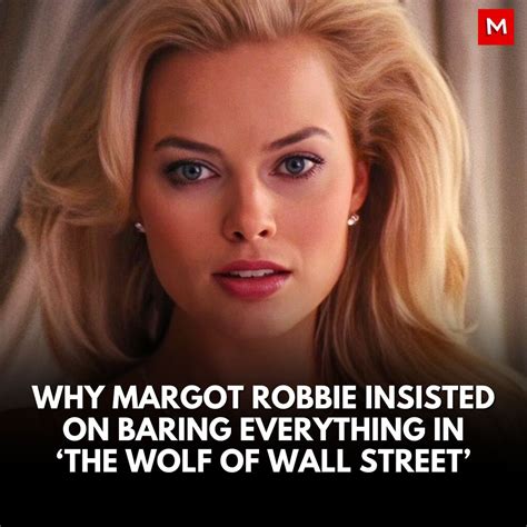 Margot Robbie Explains 2013 'Wolf of Wall Street' N... | DeepNewz