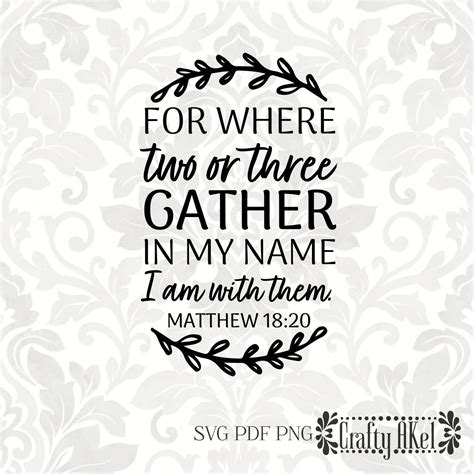 Matthew 18:20 for Where Two or Three Gather in My Name I Am | Etsy