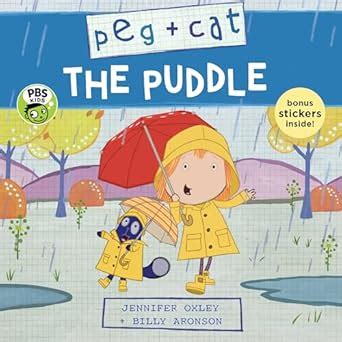 Peg + Cat: The Puddle : Oxley, Jennifer, Aronson, Billy: Amazon.in: Books