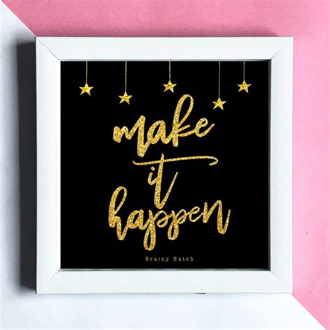 BrainyHatch Wall or Table Motivational Frame with Glass ''Make it ...