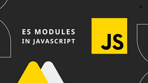 Image result for JavaScript ES6 Modules