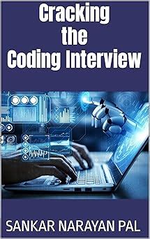 Cracking the Coding Interview eBook : Pal, Sankar Narayan: Amazon.in ...