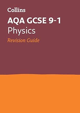Buy AQA GCSE 9-1 Physics Revision Guide: Ideal for the 2024 and 2025 ...
