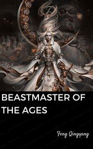 [WEBNOVEL][PDF][EPUB] Beastmaster of the Ages - jnovels