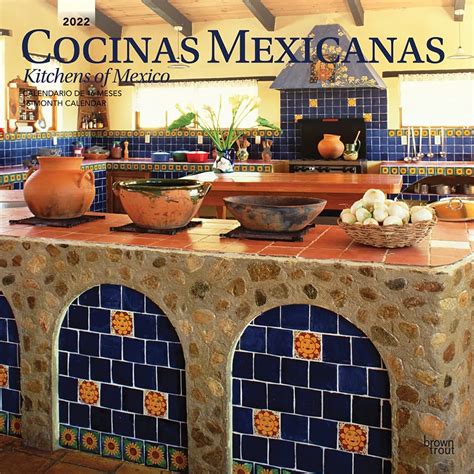 Cocinas Mexicanas / Kitchens of Mexico 2022 12 x 12 Inch Monthly Square ...