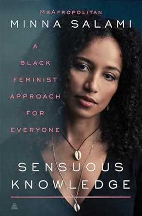Sensuous Knowledge: A Black Feminist Approach for Everyone eBook ...
