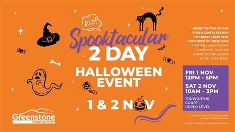Spooktacular 2 Day Halloween Event | Greenstone Shopping Centre, Cnr ...