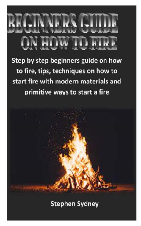 Buy BEGINNERS GUIDE ON HOW TO FIRE: Step by step beginners guide on how ...