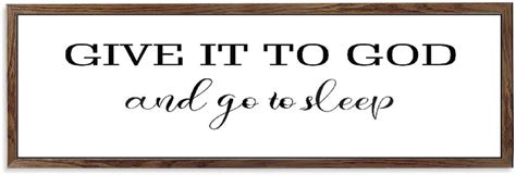 Buy Give it to God and go to Sleep Custom Wood Framed Sign Farmhouse ...