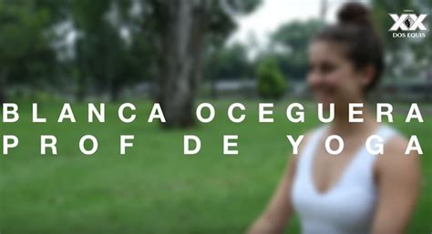 Dos Equis presenta: HIP XX con Blanca Oceguera (VIDEO) - Somos MXC