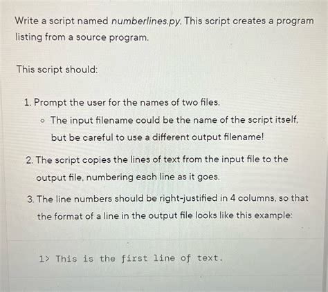 [Solved] Write a script named numberlines.py. This script creates a ...