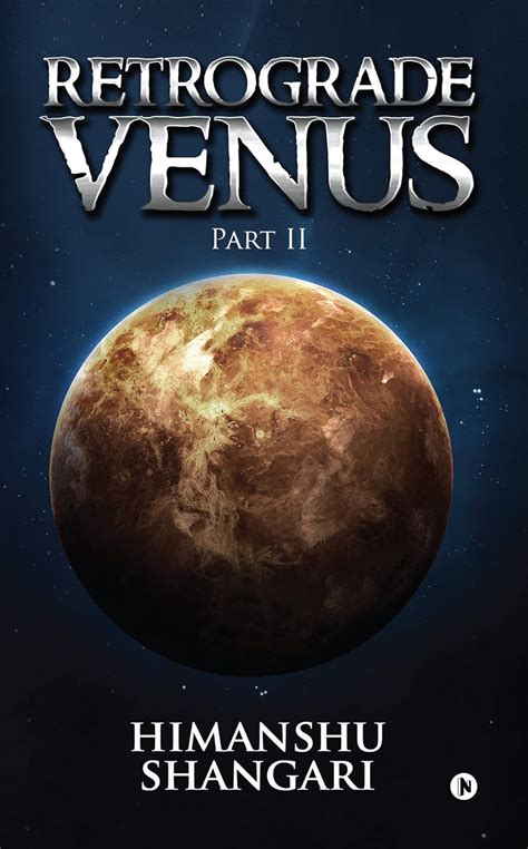 Retrograde Venus - Part II eBook : Himanshu Shangari: Amazon.in: Books