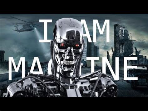 Image result for Terminator I AM a Machine