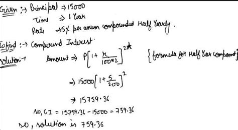 Find the compund interest on Rs 15,000 for 1 year at 5 % per annum ...