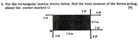 For the rectangular lamina shown below, find the total moment of the ...