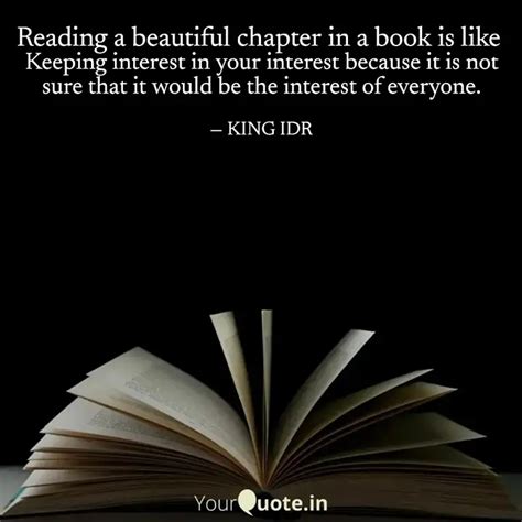 Keeping interest in your ... | Quotes & Writings by KING IDR | YourQuote