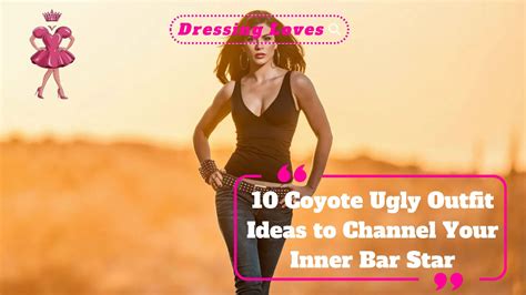 10 Coyote Ugly Outfit Ideas to Channel Your Inner Bar Star - dressing loves