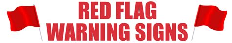 Image result for Red Flag Warning Signs