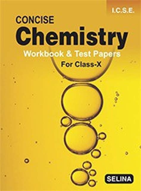 Concise Chemistry Workbook & Test Papers For Class 10 (2022-2023): Buy ...