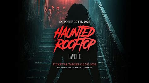 Haunted Rooftop 2025, Lavelle, Toronto, 30 October to 31 October ...
