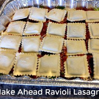 Make Ahead Ravioli Lasagna   STOCKPILING MOMS?