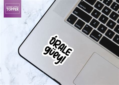 Orale Guey Sticker, Funny Sticker, Mexican Mom Sticker, Latina Sticker ...