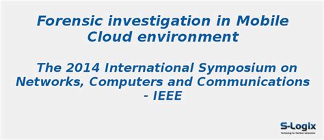 Forensic investigation in Mobile Cloud environment | S-Logix