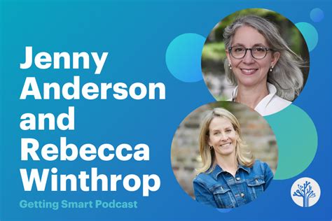 Jenny Anderson and Rebecca Winthrop on "The Disengaged Teen" | Getting ...