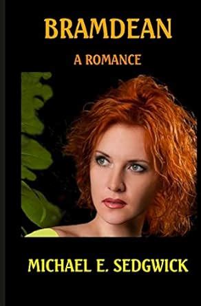 Bramdean: An Historic Romance : Sedgwick, Michael: Amazon.in: Books