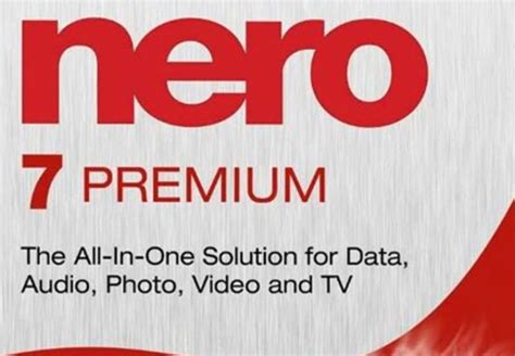 Nero 7 Premium v7.9.6.0 Free Download - My Software Free