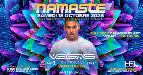 Namaste w/ Vegas, Pantimoman, Jilax, Zeridium, Sensifeel, Hangar DS ...