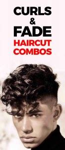 18 Curls And Fade Haircut Combinations For Men To Try Out In 2019!