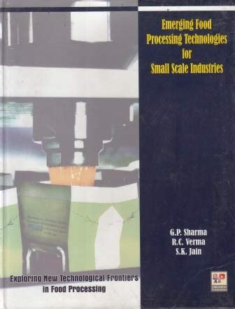 Amazon.in: Buy Emerging Food Processing Technologies for Small Scale ...