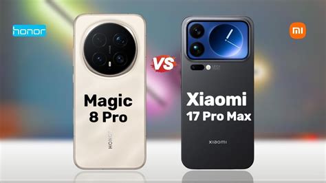 Xiaomi 17 Pro Max vs Honor Magic 8 Pro: Ultimate Comparison Before You ...