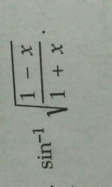 derivative of sin inverse x into root over of 1-x/1+x - Brainly.in