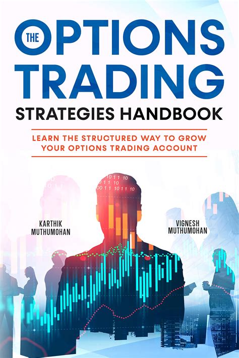 The Options Trading Strategies Handbook: Learn The Structured Way To ...