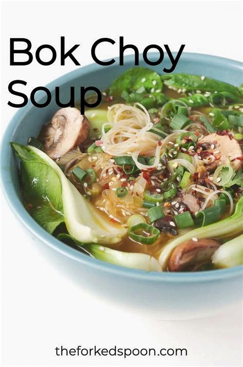 Savory Noodle Soup with Ginger, Garlic, and Bok Choy | Asian soup ...