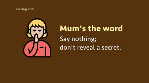 Idiom: Mum's the word (meaning, examples, pronunciation) - YouTube
