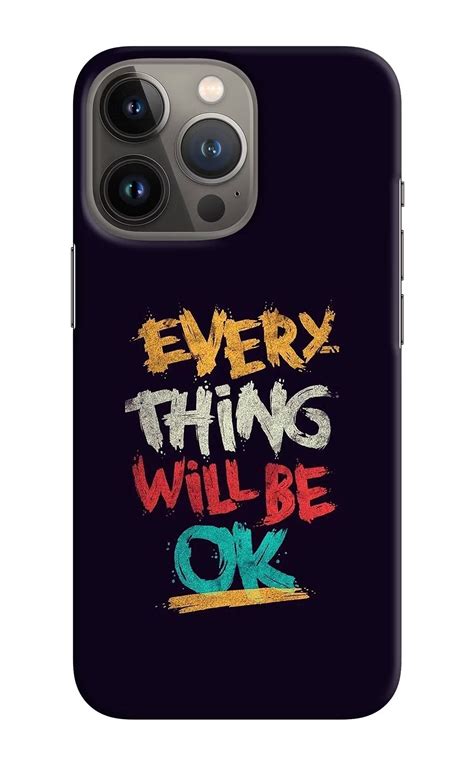 Save Big: Get the Everything Will Be Ok iPhone 13 Pro Max Back Cover ...