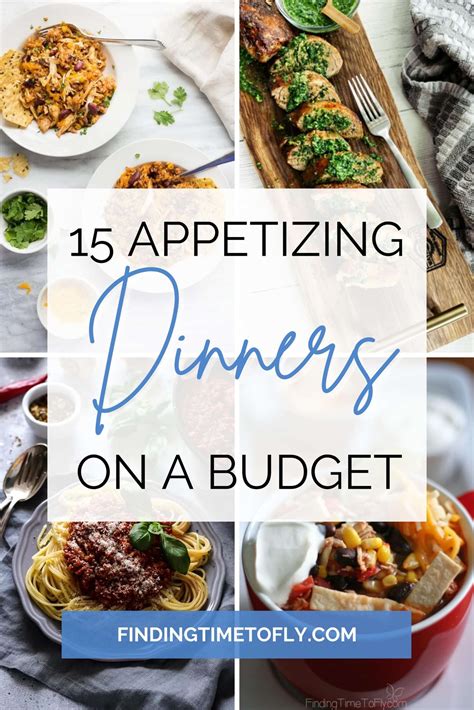 15 Appetizing Dinners on a Budget - Finding Time To Fly