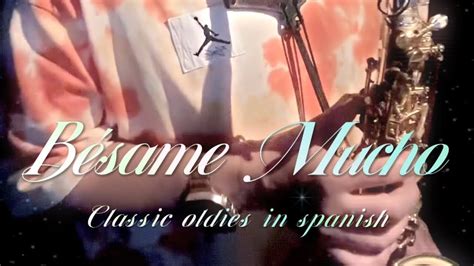 《西班牙文經典老歌》Bésame Mucho_Jamesbon Saxophone Cover 薩克斯風演奏 - YouTube