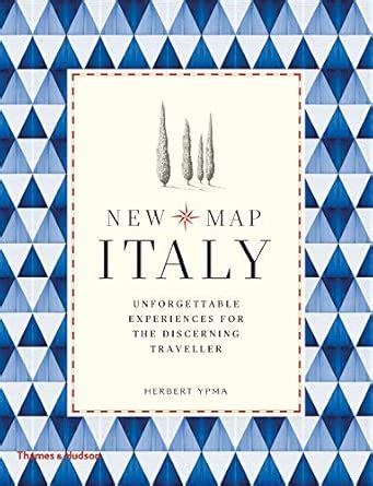 Buy New Map Italy: Unforgettable Experiences for the Discerning ...