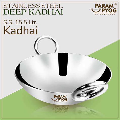 Heavy Duty Big Stainless Steel Kadai | Param Upyog